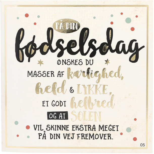 Kort med musik, P din fdselsdag nskes du masser af krlighed, helg og lykke, et godt helbred....
