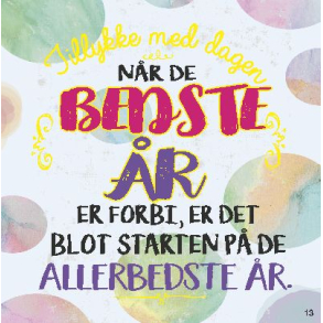 Kort med musik, Tillykke med dagen, nr de bedste r er forbi, er det blot starten 