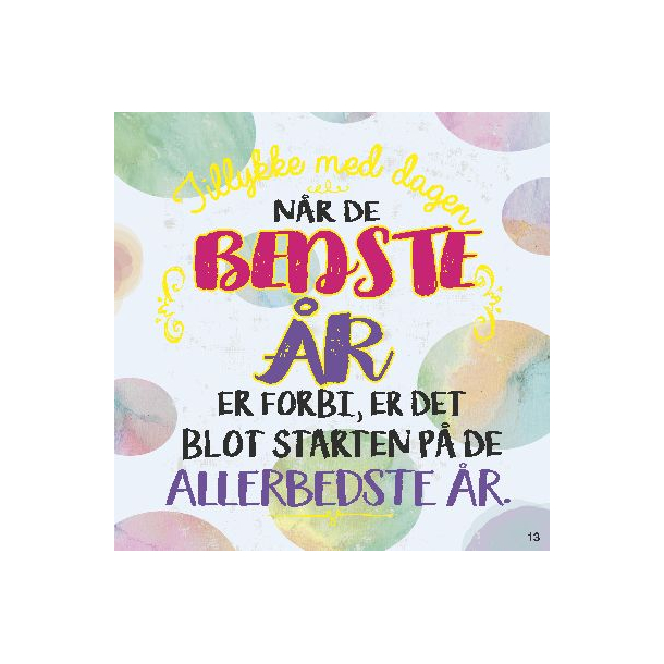 Kort med musik, Tillykke med dagen, nr de bedste r er forbi, er det blot starten 