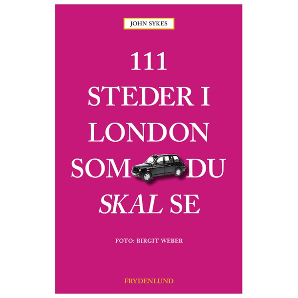111 steder i London som du skal se