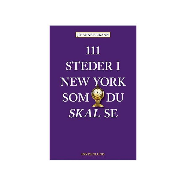 111 steder i New York som du skal se