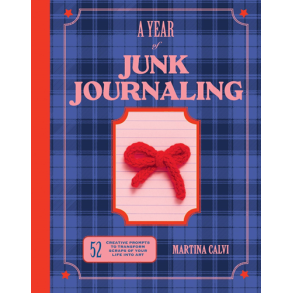 A Year of Junk Journaling