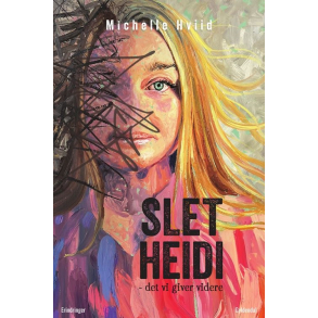 SLET HEIDI - det vi giver videre