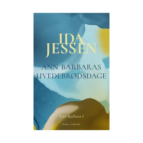Ann Barbaras hvedebr�dsdage