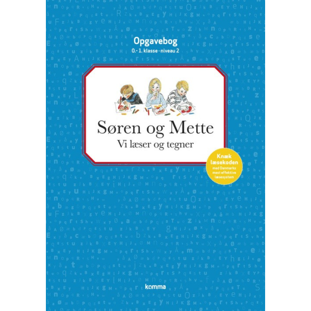 Sren og Mette Vi lser og tegner 0.-1. kl. Niveau 2