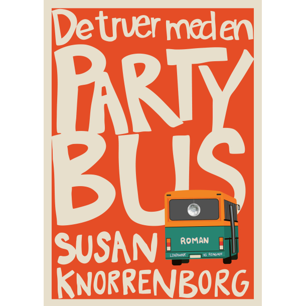 De truer med en partybus