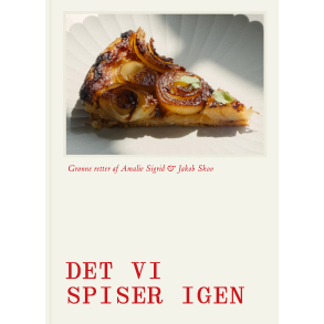 Det vi spiser igen - gr�nne retter 