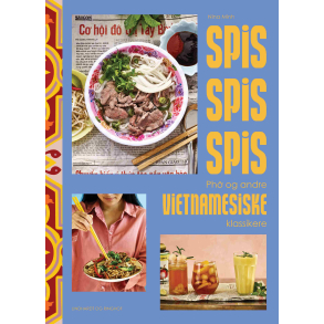 spis spis spis - pho og andre vietnamesiske klassikere