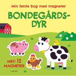 Min f�rste bog med magneter: bondeg�rdsdyr