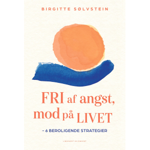 Fri af angst, mod p� livet