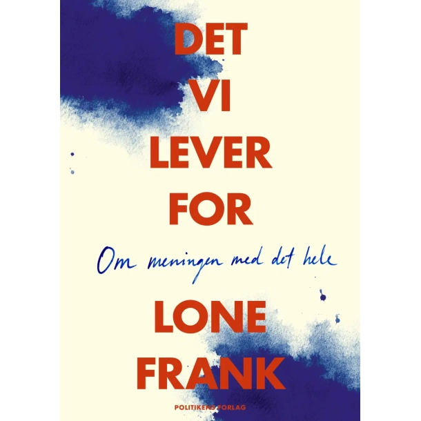 Det vi lever for