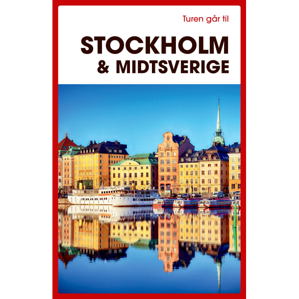 Turen g�r til Stockholm &amp; Midtsverige