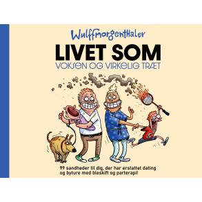 Livet som voksen og virkelig trt