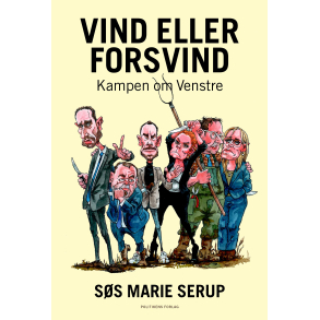 Vind eller forsvind - Kampen om Venstre
