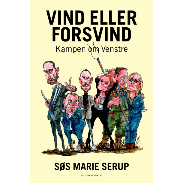 Vind eller forsvind - Kampen om Venstre
