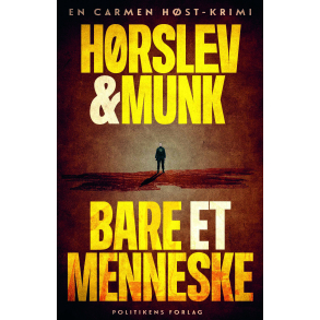 Bare et menneske (Carmen H�st bind 1)