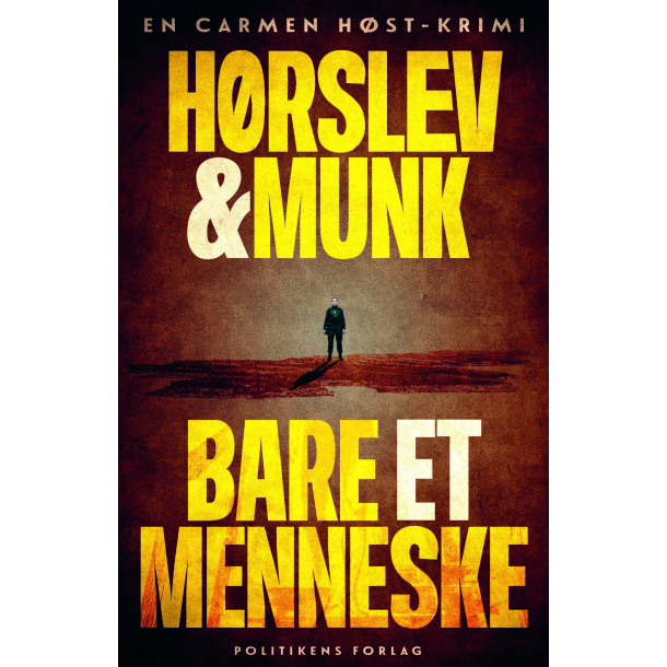 Bare et menneske (Carmen H�st bind 1)