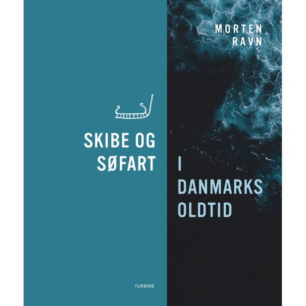 Skibe og s�fart i Danmarks oldtid