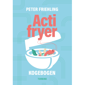 Actifryer-kogebogen