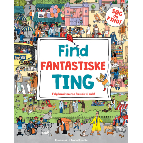 Find fantastiske ting