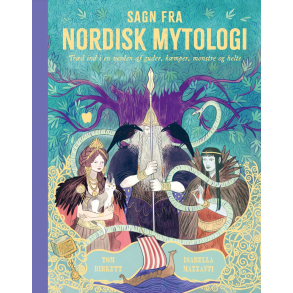 Sagn fra Nordisk Mytologi - Trd ind i en verden af guder, kmper, monstre og helte