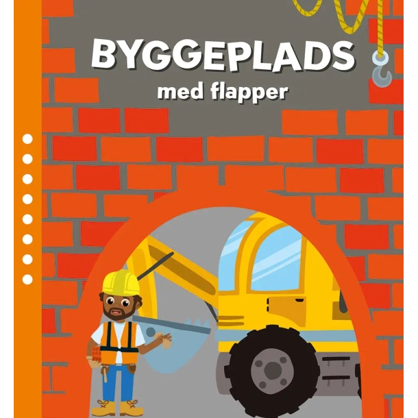 Min byggeplads med flapper