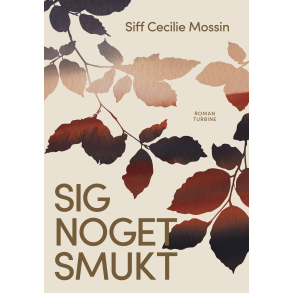 Sig noget smukt