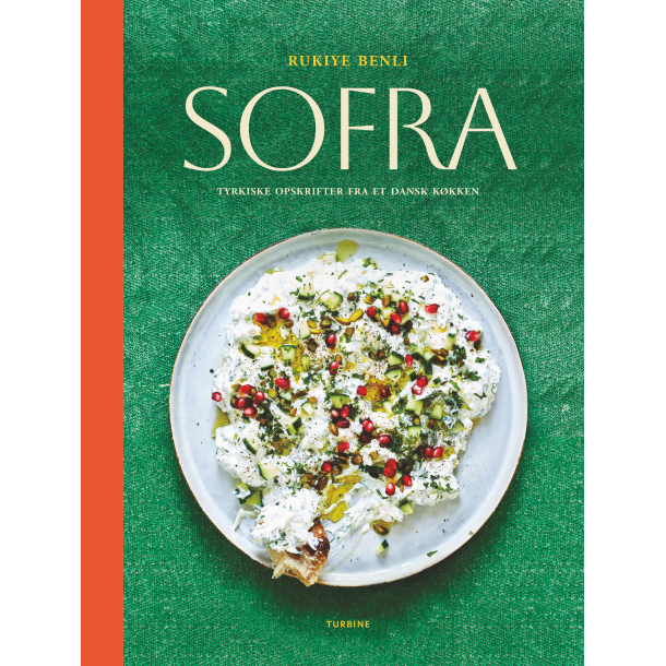 Sofra  - Tyrkiske opskrifter fra et dansk k�kken