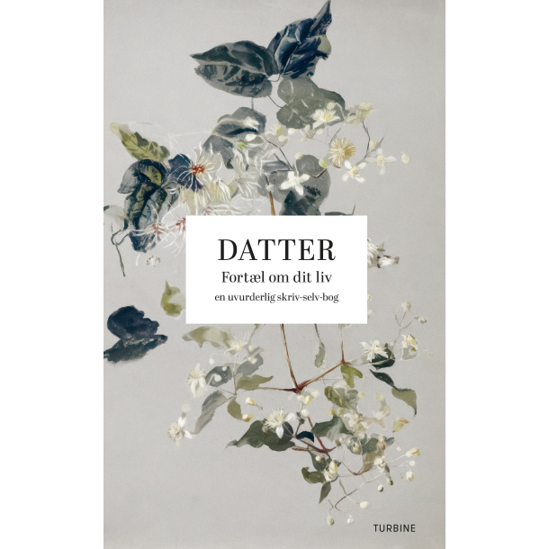 Datter: fort�l om dit liv