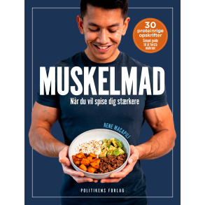 Muskelmad - N�r du vil spise dig st�rkere