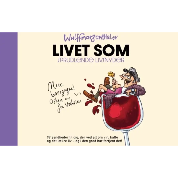 Livet som sprudlende livsnyder