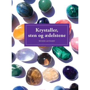 Krystaller, sten og delstene - En lommeguide