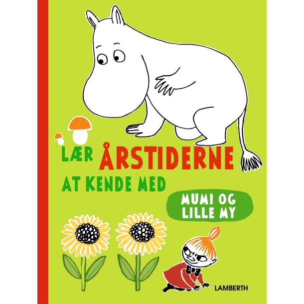 L�r �rstiderne at kende med Mumi og Lille My
