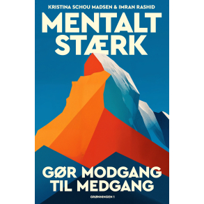 Mentalt strk - Gr modgang til medgang