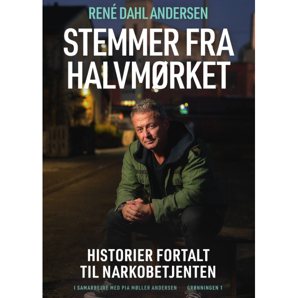 Stemmer fra halvm�rket - Historier fortalt til narkobetjenten 