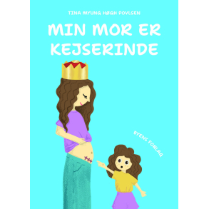 Min mor er kejserinde