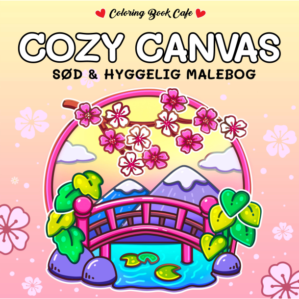 Malebog: Cozy Canvas - Cozy Coloring