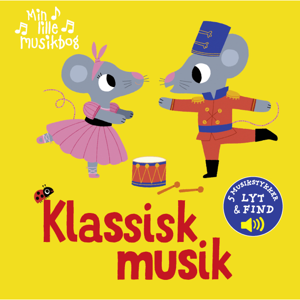 Min lille musikbog: Klassisk musik