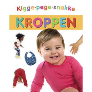 Kigge-pege-snakke: Kroppen