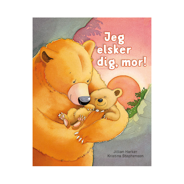 Jeg elsker dig, mor