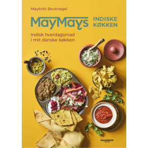 MayMays indiske kkken - Indisk hverdagsmad i mit danske kkken