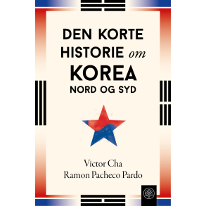 Den korte historie om Korea � Nord og Syd