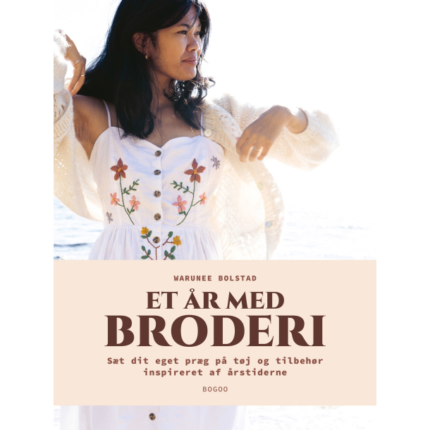 Et �r med broderi - S�t dit eget pr�g p� t�j og tilbeh�r inspireret af �rstiderne