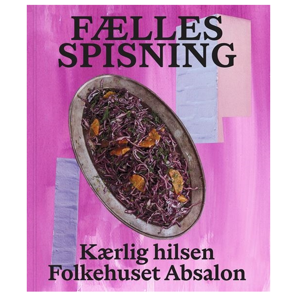 F�llesspisning - K�rlig hilsen Folkehuset Absalon