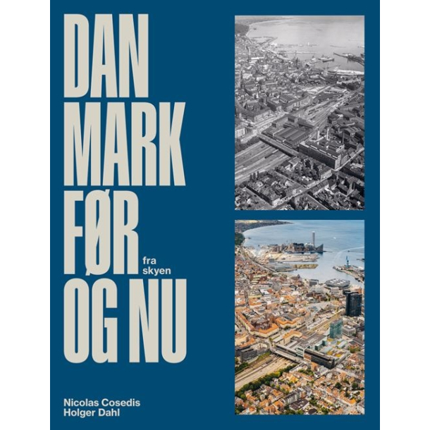 Danmark fr og nu, set fra skyen