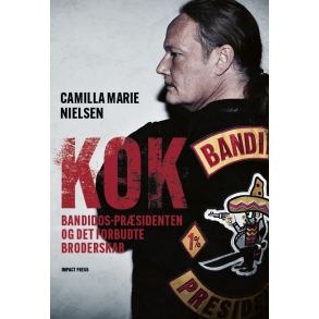 KOK - Bandidos-pr�sidenten og det forbudte broderskab 