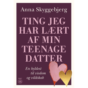 Ting jeg har l�rt af min teenagedatter