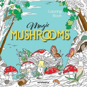 Magic Mushrooms Colouring Book
