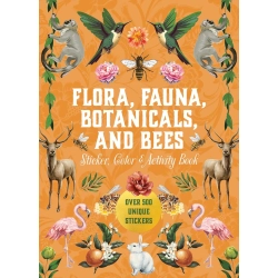 Stickersbog: Flora, Fauna, Botanicals, and Bees Sticker, Color &amp; Activity Book 