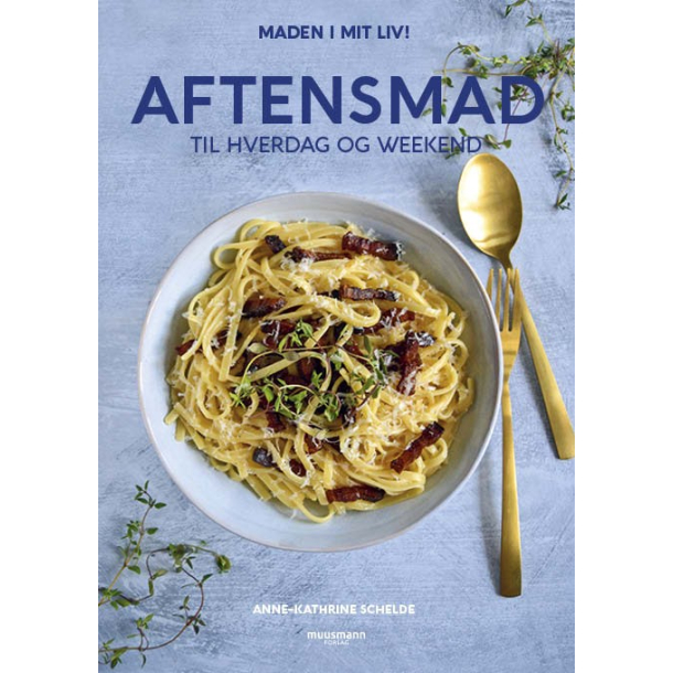 Aftensmad til hverdag og weekend 